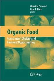 Organic Food Consumers Choices and Farmers Opportunities 