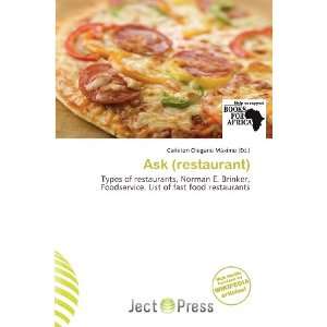    Ask (restaurant) (9786135989595) Carleton Olegario Máximo Books