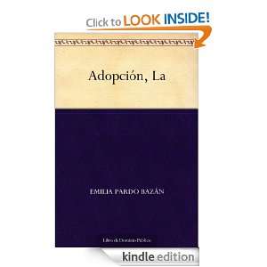 Adopción, La (Spanish Edition) Emilia Pardo Bazán  