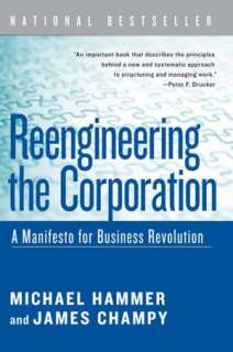 Reengineering the Corporation A Manifesto for Business Revolution
