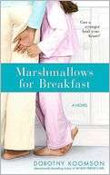   Marshmallows for Breakfast by Dorothy Koomson, Random 
