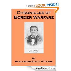 Chronicles of Border Warfare or a History of the Settlement by the 