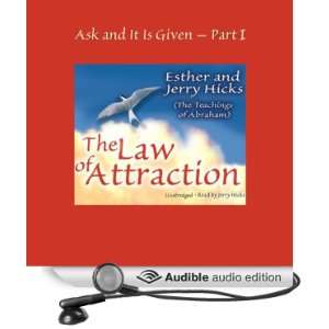  Ask and It Is Given, Volume 1 The Law of Attraction 
