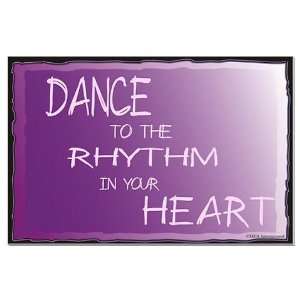  Dance To The Rhythm In Your H Music Large Poster by 