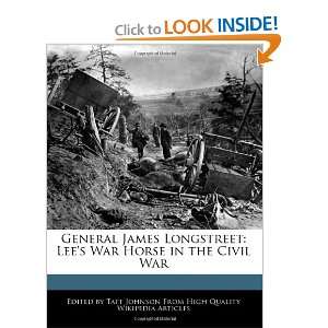   Lees War Horse in the Civil War (9781241048792) Taft Johnson Books