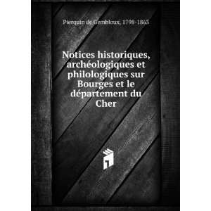  partement du Cher 1798 1863 Pierquin de Gembloux  Books