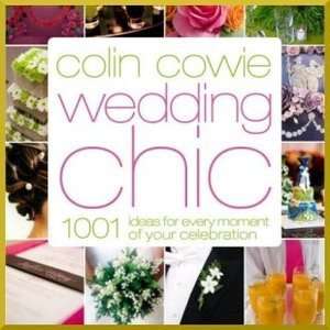  Wedding Chic by Colin Cowie 