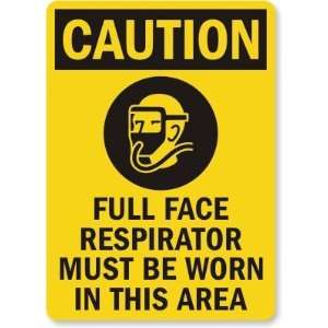  Caution (ANSI) Full Face Respirator Must Be Worn In This 