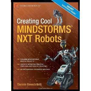  Creating Cool MINDSTORMS NXT Robots (Technology in Action 