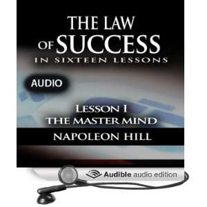  The Law of Success, Lesson I The Master Mind (Audible 