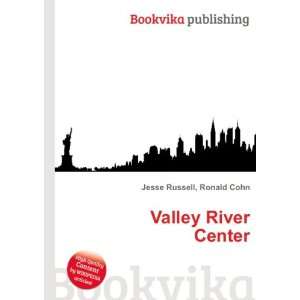 Valley River Center Ronald Cohn Jesse Russell  Books