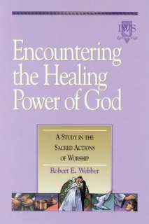  Power of God A Study in the Sacred Actions of Worship by Robert E 