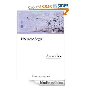 Aquarelles (French Edition) Véronique Bergen  Kindle 