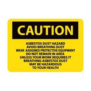 C413RB   Caution, Asbestos Dust Hazard Avoid Breathing Dust, 10 X 14 