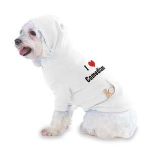  I Love/Heart Comedians Hooded T Shirt for Dog or Cat X 