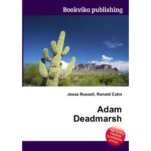 Adam Deadmarsh Ronald Cohn Jesse Russell  Books
