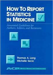 How To Report Statistics In Medicine Annotated Guidelines For Authors 