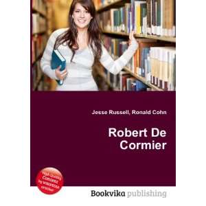  Robert De Cormier Ronald Cohn Jesse Russell Books