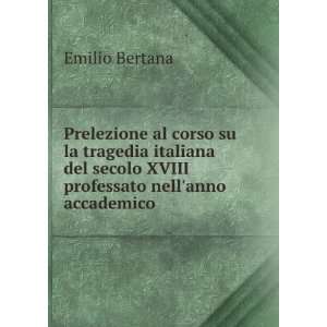  Prelezione al corso su la tragedia italiana del secolo 