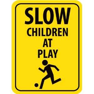  SIGNS SLOW CHILDREN AT PLAY (GRAPHIC)