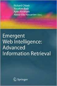 Emergent Web Intelligence Advanced Information Retrieval, (1849960739 