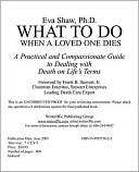 What to Do when a Loved One Dies A Practical and Compassionate Guide 