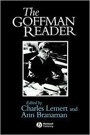 The Goffman Reader, (1557868948), Charles Lemert, Textbooks   Barnes 