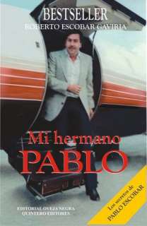   Mi hermano Pablo by Roberto Escobar Gaviria, Oveja Negra  Paperback