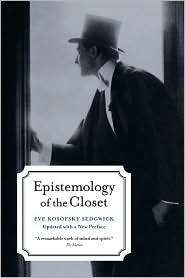 Epistemology of the Closet, (0520254066), Eve Kosofsky Sedgwick 
