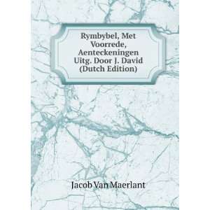   Uitg. Door J. David (Dutch Edition) Jacob Van Maerlant Books