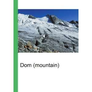  Dom (mountain) Ronald Cohn Jesse Russell Books