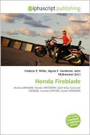 Honda Fireblade, (6131888647), Frederic P. Miller, Textbooks   Barnes 