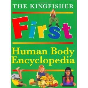  The Kingfisher First Human Body Encyclopedia (Kingfisher 