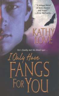   Fangs but No Fangs by Kathy Love, Kensington 