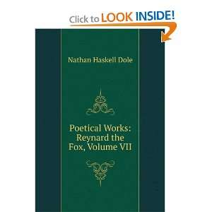   Works Reynard the Fox, Volume VII Nathan Haskell Dole Books
