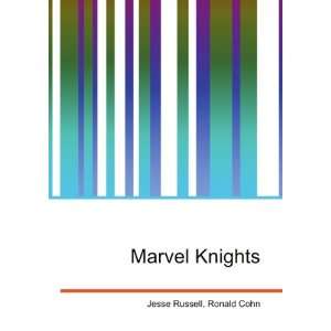 Marvel Knights Ronald Cohn Jesse Russell  Books