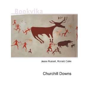  Churchill Downs Ronald Cohn Jesse Russell Books