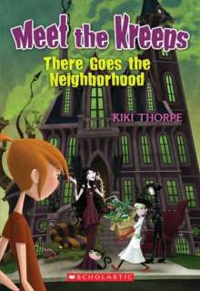   There Goes the Neighborhood (Meet the Kreeps Series 
