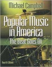 Popular Music in America The Beat Goes On, (0840029764), Michael 
