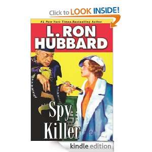 Spy Killer (Stories from the Golden Age) L. Ron Hubbard  