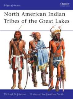   North American Indian Tribes of the Great Lakes by 