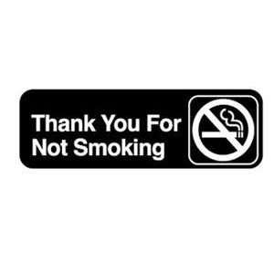   Industries ROY 394521 Thank You For Not Smoking Sign 