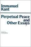 Perpetual Peace and Other Essays on Politics, History, and Morals 