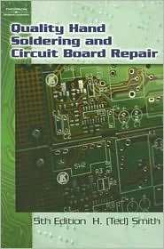 Quality Hand Soldering and Circuit Board Repair, (1428321993), H. Ted 