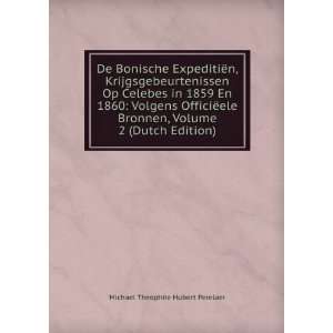   1859 En 1860 Volgens OfficiÃ«ele Bronnen, Volume 2 (Dutch Edition