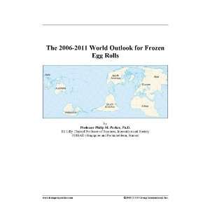    2011 World Outlook for Frozen Egg Rolls [ PDF] [Digital