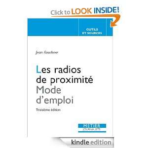 Les radios de proximité   Mode demploi (French Edition) Jean 