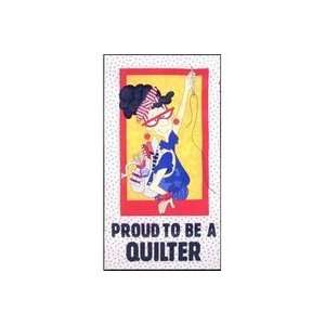  Proud To Be A Quilter