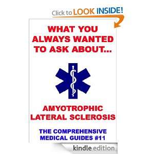  Wanted To Know About Amyotrophic Lateral Sclerosis [Kindle Edition