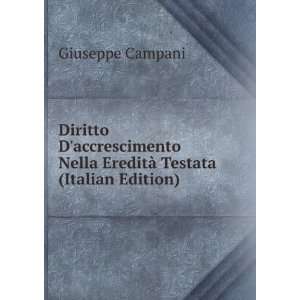   Nella EreditÃ  Testata (Italian Edition) Giuseppe Campani Books